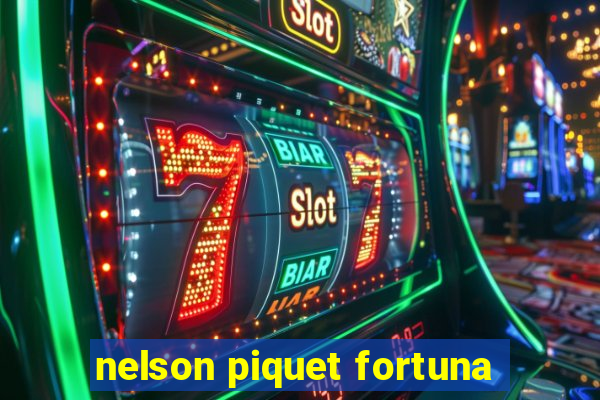 nelson piquet fortuna